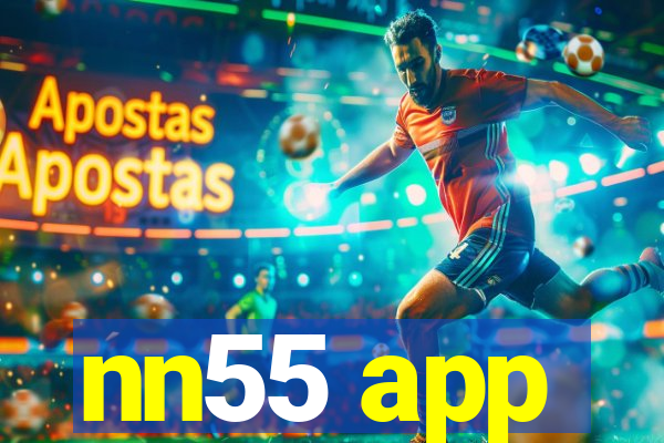 nn55 app